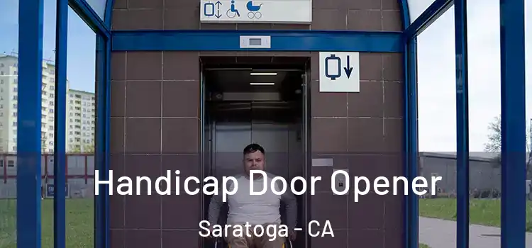  Handicap Door Opener Saratoga - CA
